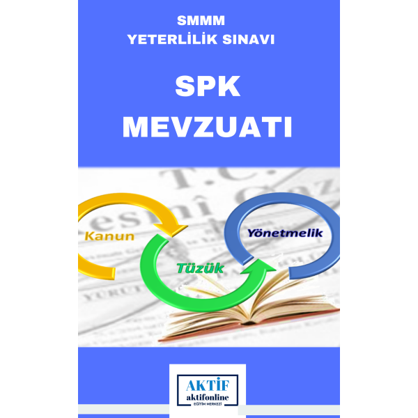 SMMM Yeterlilik Sınavı SPK Mevzuatı Kitabı