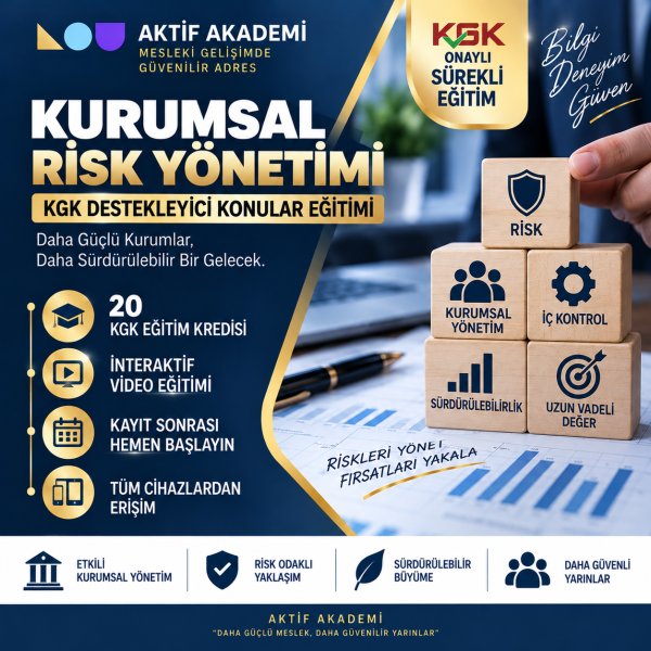 Kurumsal Risk Yönetimi 20 Saat ( 20 Kredi)