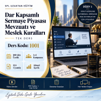 1001-Uzaktan Eğitim Dar Kapsamlı Sermaye Piyasası Mevzuatı
