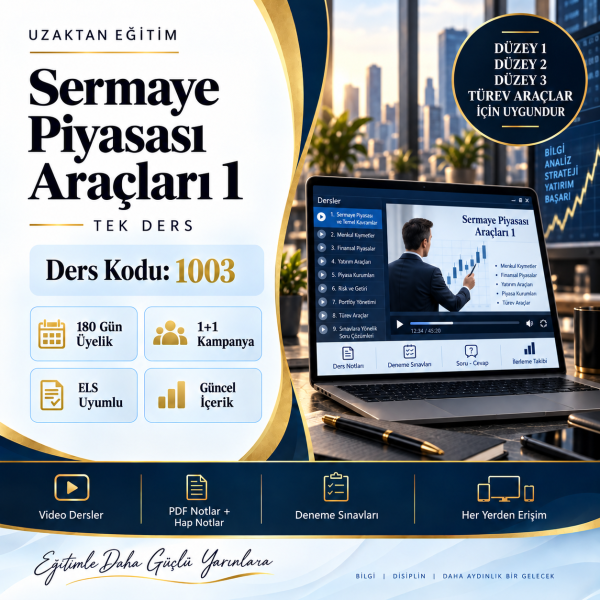 1003- Uzaktan Eğitim Sermaye Piyasası Araçları 1