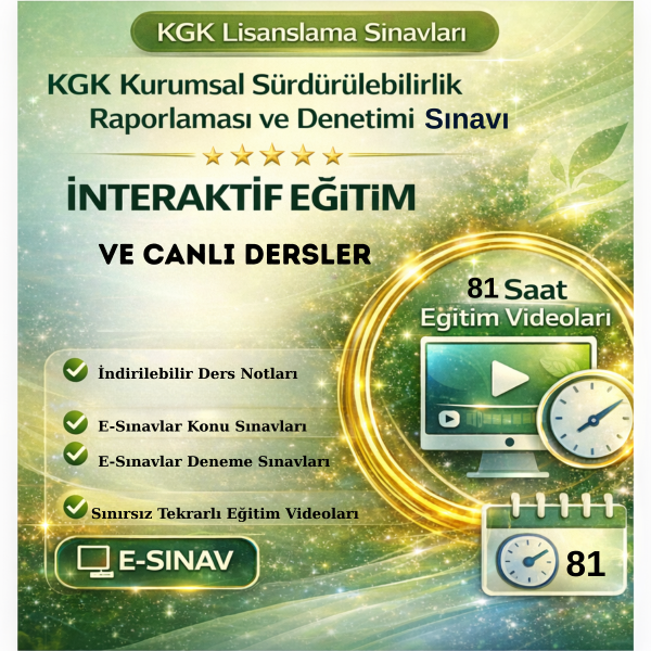 KGK Kurumsal Sürdürülebilirlik Raporlaması ve Denetimi Sınavı Hazırlık Eğitimleri 
